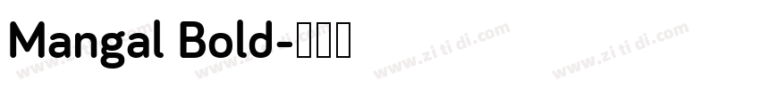 Mangal Bold字体转换